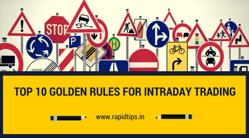 Golden Intraday Trading Rules