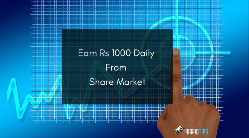 How-To-Earn-Rs-1000-Per-Day-From-Share-Market